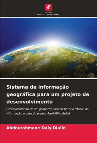 Sistema de informação geográfica para um projeto de desenvolvimento