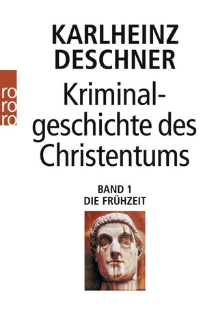 Kriminalgeschichte des Christentums 1