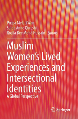 Muslim Women's Lived Experiences and Intersectional Identities