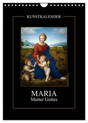 Maria - Mutter Gottes (Wandkalender 2027 DIN A4 hoch), CALVENDO Monatskalender
