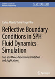 Reflective Boundary Conditions in SPH Fluid Dynamics Simulation