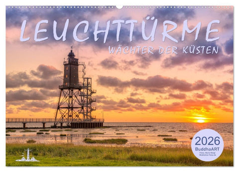 Leuchttürme - Wächter der Küsten (Wandkalender 2026 DIN A2 quer), CALVENDO Monatskalender