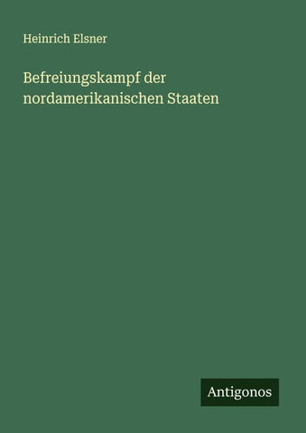 Befreiungskampf der nordamerikanischen Staaten