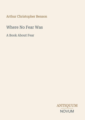 Where No Fear Was