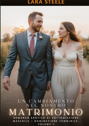 Un Cambiamento nel Nostro Matrimonio