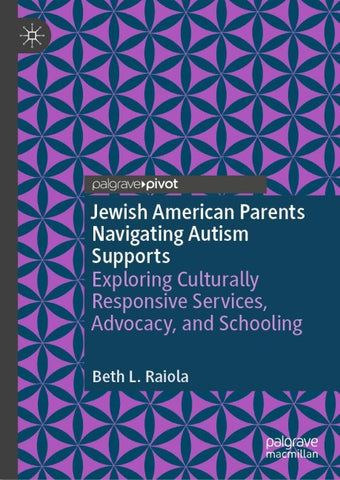 Jewish American Parents Navigating Autism Supports