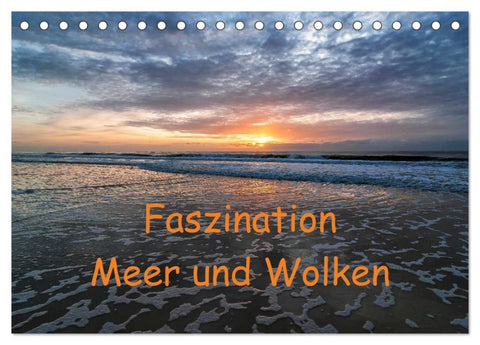 Faszination Meer und Wolken (Tischkalender 2026 DIN A5 quer), CALVENDO Monatskalender