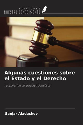 Algunas cuestiones sobre el Estado y el Derecho