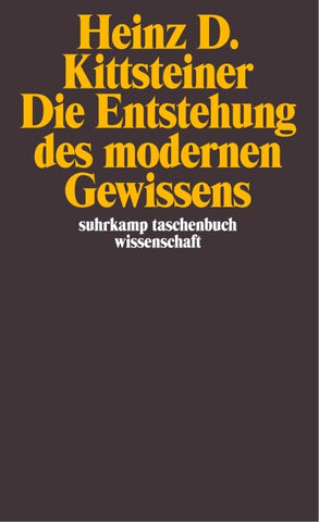 Die Entstehung des modernen Gewissens