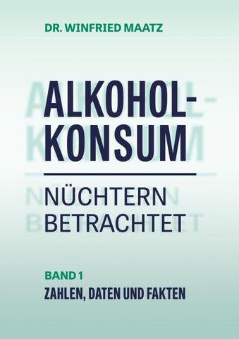 Alkoholkonsum nüchtern betrachtet