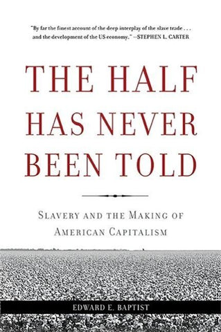 Half Has Never Been Told