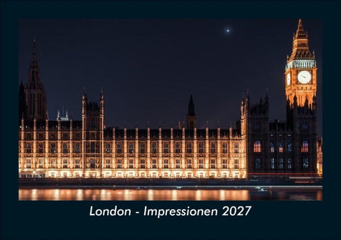 London - Impressionen 2027 Fotokalender DIN A5