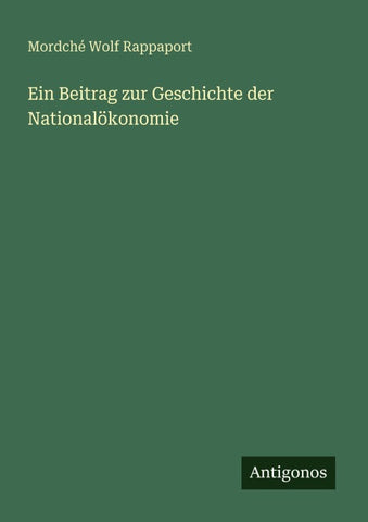 Ein Beitrag zur Geschichte der Nationalökonomie