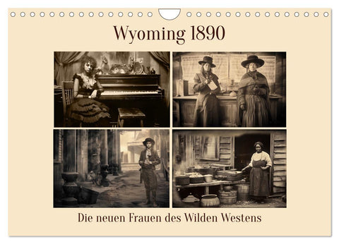 Wyoming 1890 (Wandkalender 2027 DIN A4 quer), CALVENDO Monatskalender