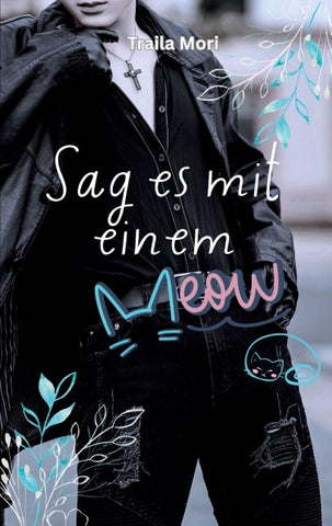 Sag es mit einem Meow