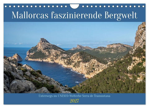 Mallorcas faszinierende Bergwelt (Wandkalender 2027 DIN A4 quer), CALVENDO Monatskalender