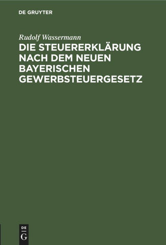 Die Steuererklärung nach dem neuen bayerischen Gewerbsteuergesetz
