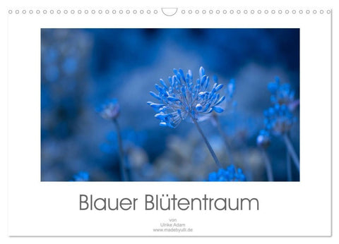 Blauer Blütentraum (Wandkalender 2027 DIN A3 quer), CALVENDO Monatskalender