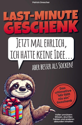 Last Minute Geschenk - Jetzt mal ehrlich, ich hatte keine Idee, aber besser als Socken! Das ultimative "Mir fällt nix ein"-Geschenk