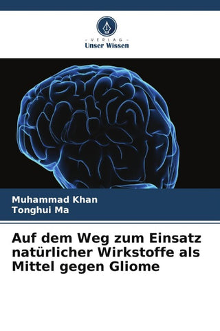 Auf dem Weg zum Einsatz natürlicher Wirkstoffe als Mittel gegen Gliome
