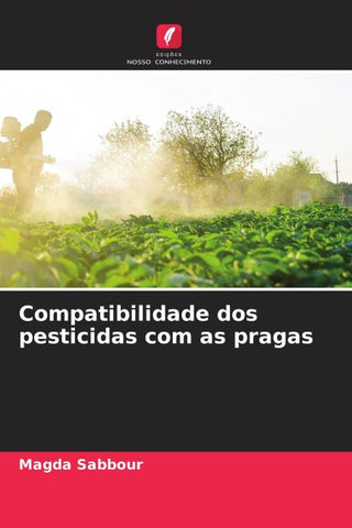 Compatibilidade dos pesticidas com as pragas