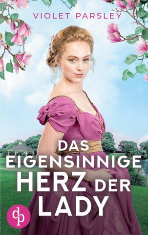 Das eigensinnige Herz der Lady