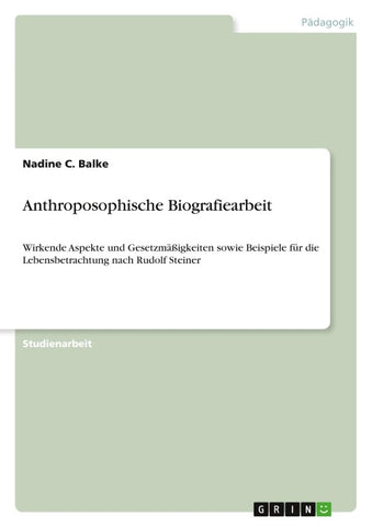 Anthroposophische Biografiearbeit