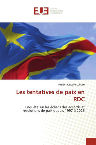 Les tentatives de paix en RDC