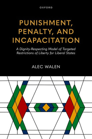 Punishment, Penalty, and Incapacitation