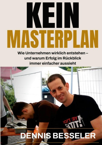 KEIN MASTERPLAN