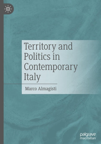 Territory and Politics in Contemporary Italy