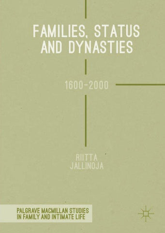 Families, Status and Dynasties