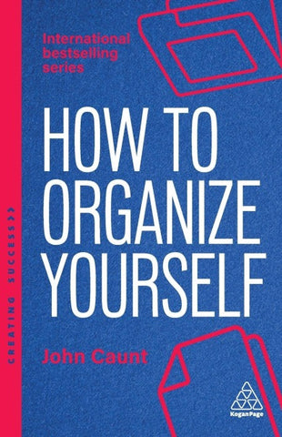 How to Organize Yourself