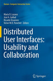 Distributed User Interfaces: Usability and Collaboration