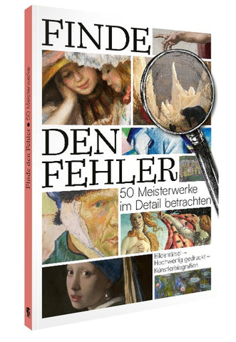 Finde den Fehler – 50 Meisterwerke der Kunst