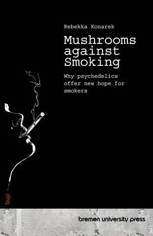 Mushrooms against Smoking