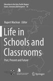 Life in Schools and Classrooms