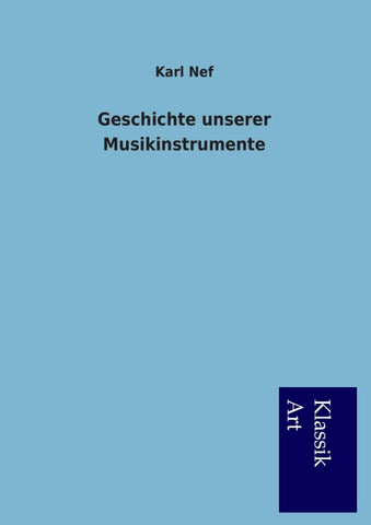 Geschichte unserer Musikinstrumente