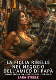 La figlia ribelle nel negozio dell'amico di papà