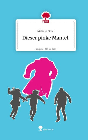 Dieser pinke Mantel.. Life is a Story - story.one