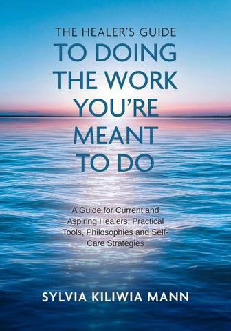 The Healer's Guide To Doing The Work You're Meant To Do