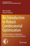 An Introduction to Robust Combinatorial Optimization