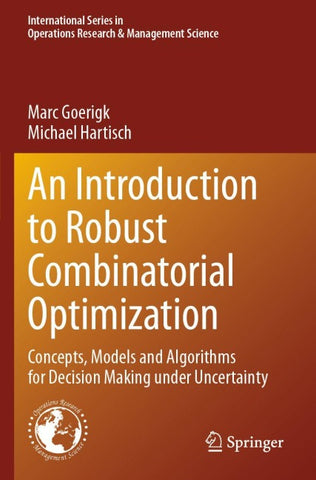 An Introduction to Robust Combinatorial Optimization