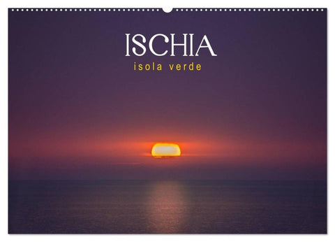 Ischia - Isola verde (Wandkalender 2026 DIN A2 quer), CALVENDO Monatskalender