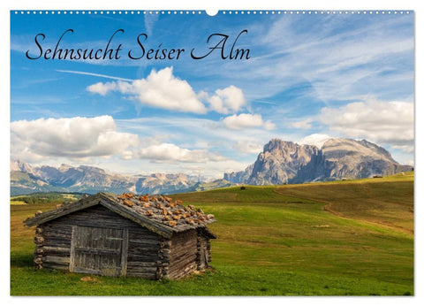 Sehnsucht Seiser Alm (Wandkalender 2026 DIN A2 quer), CALVENDO Monatskalender