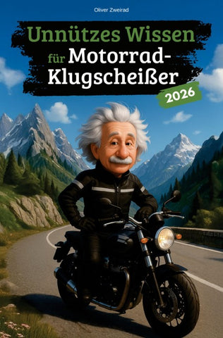 Unnützes Wissen für Motorrad-Klugscheißer