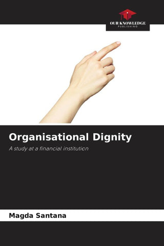 Organisational Dignity