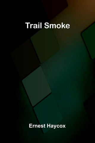 Trail Smoke