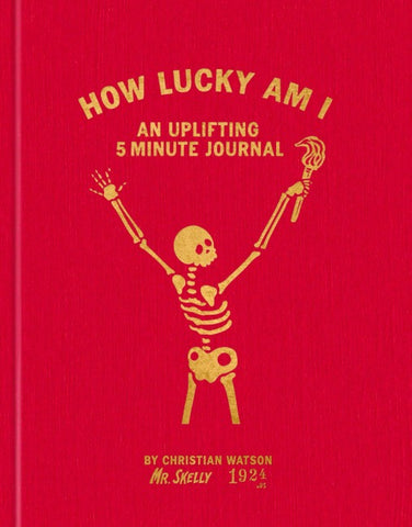 How Lucky Am I: An Uplifting 5 Minute Journal