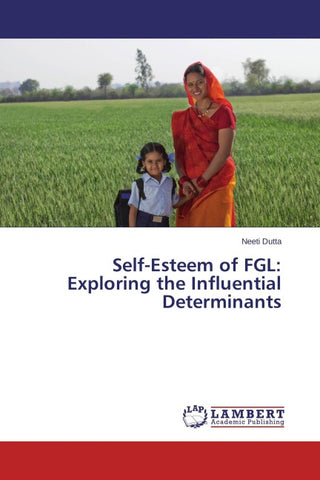 Self-Esteem of FGL: Exploring the Influential Determinants